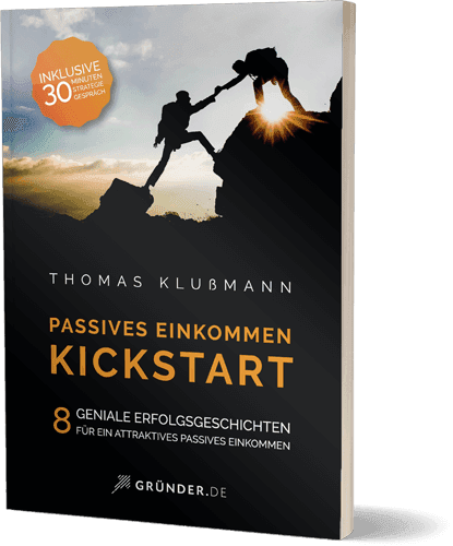 „Passives Einkommen: Kickstart“ – das Gratis-Buch als Antwort auf den Meinungs-Wirrwarr im Netz